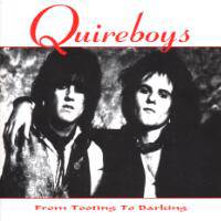 The Quireboys : From Tooting to Barking